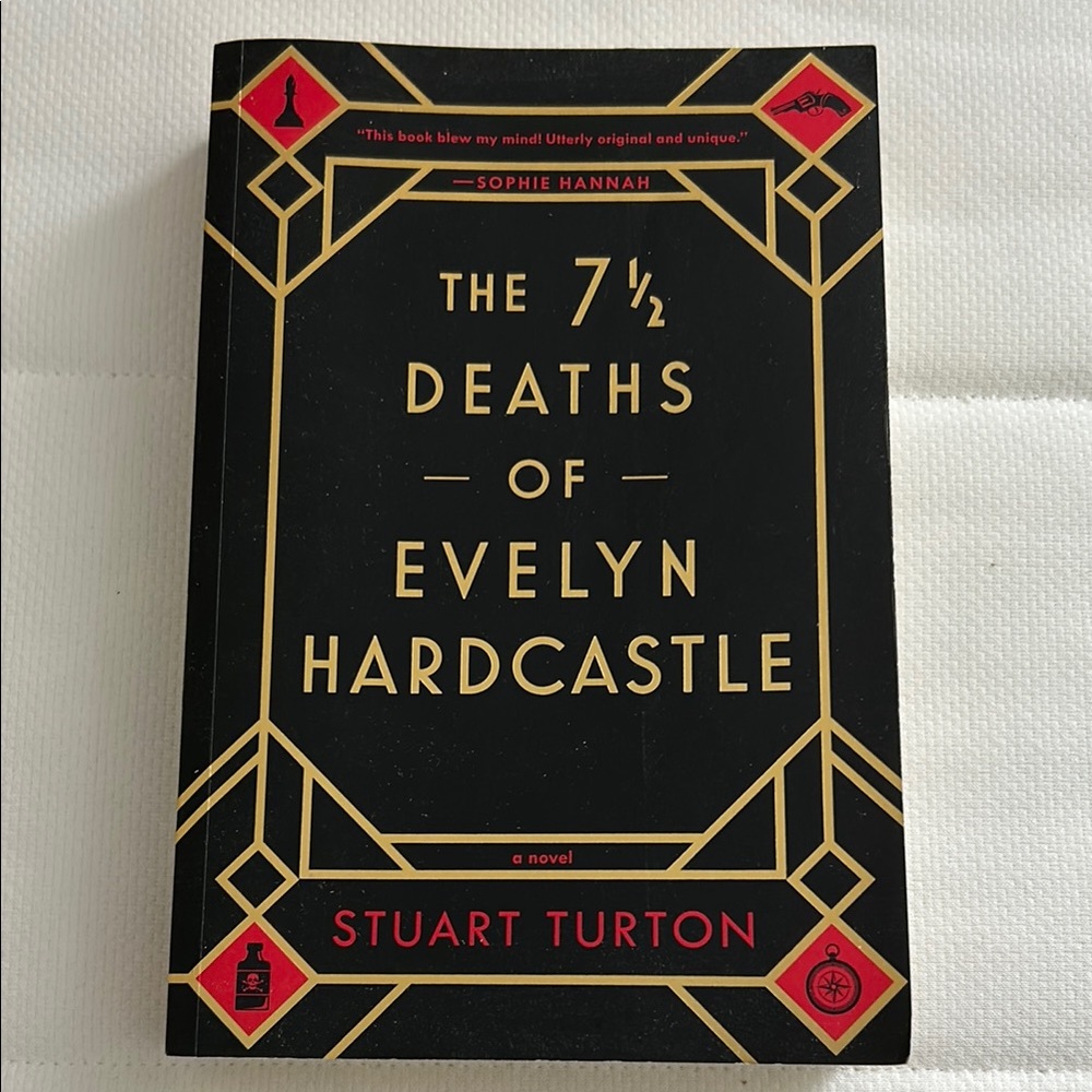 The 7½ Deaths of Evelyn Hardcastle by Stuart Turton